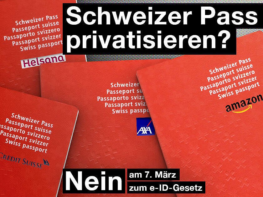 Schweizer Pass privatisieren? NEIN!