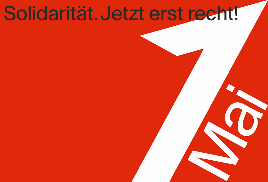 Mai-Motto 2020: Solidarität. Jetzt erst recht!