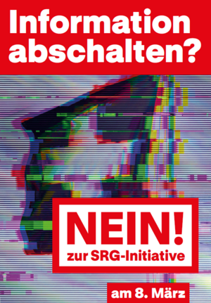 Flyertitel: Informationen abschalten? Nein am 8. März zur SRG-Initiative