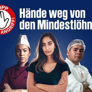 Kampagnenmotiv: Hände weg von den Mindestlöhnen