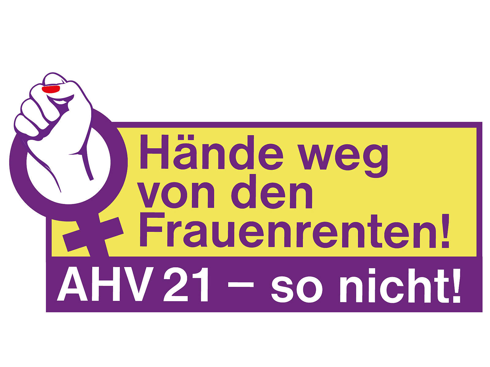 Hände weg von den Frauenrenten - AHV21 so nicht