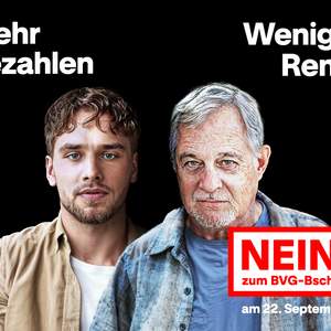 Zwei Männer, die sagen: Mehr bezahlen, für weniger Rente? Nein zum BVG-Bschiss