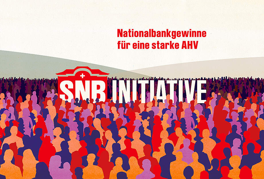 Nationalbankgewinne für eine starke AHV: SNB-Initiative