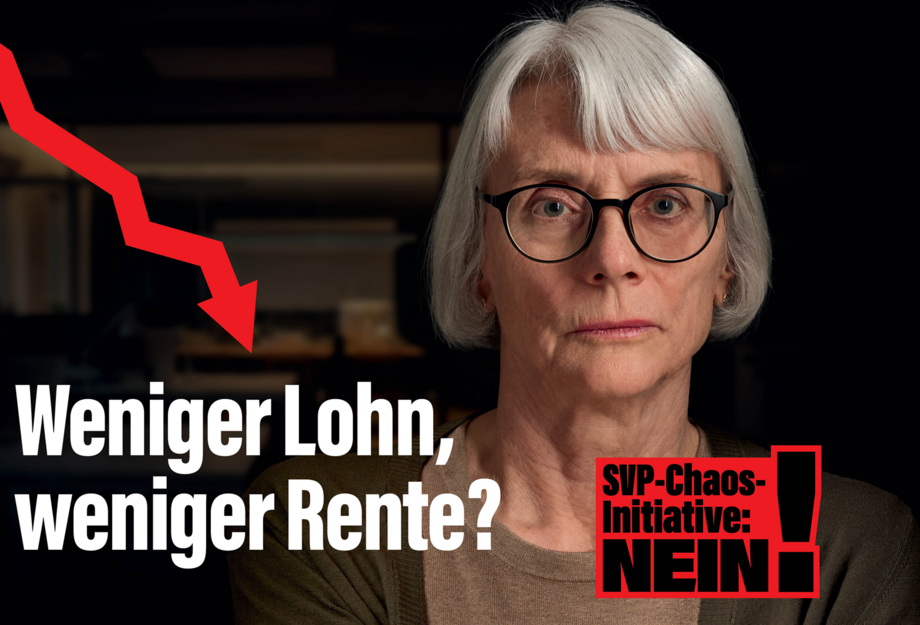 Eine Frau die sagt: "Weniger Lohn, weniger Rente? Nein zur Chaos-Initiative der SVP