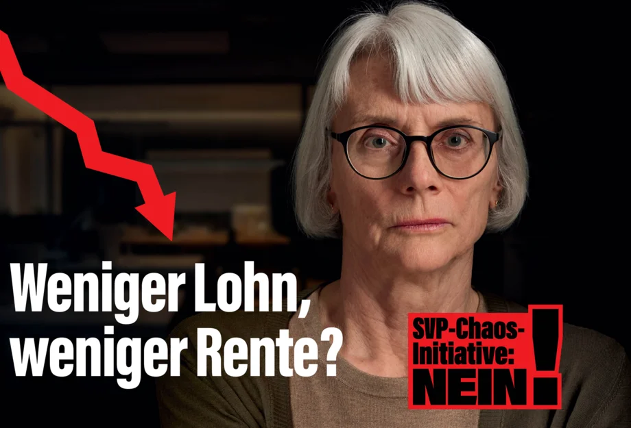Eine Frau die sagt: "Weniger Lohn, weniger Rente? Nein zur Chaos-Initiative der SVP