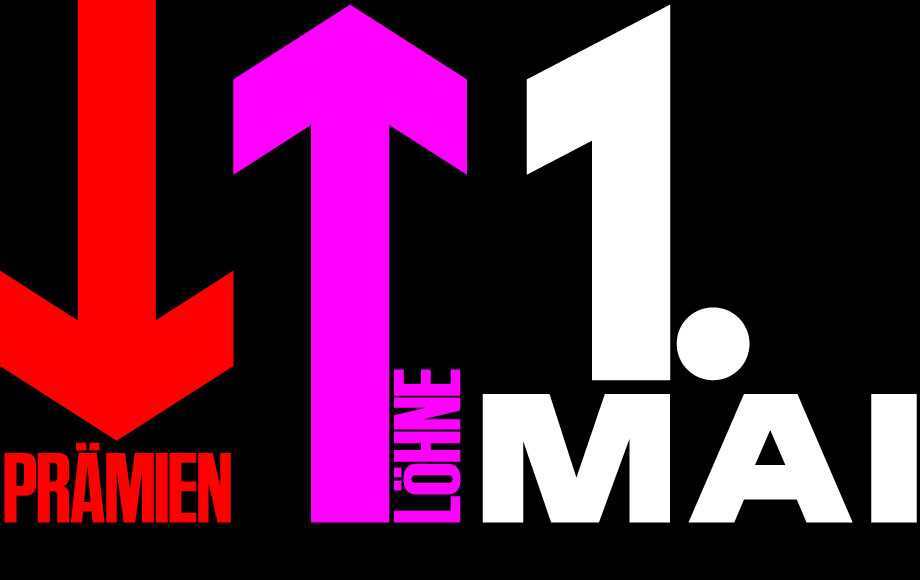 1. Mai-Motiv 2024: Prämien runter, Löhne rauf!